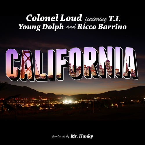 California (feat. T.I., Young Dolph & Ricco Barrino) - Single