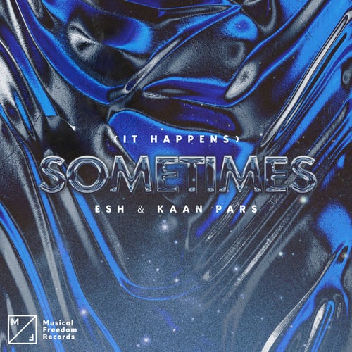(It Happens) Sometimes (Extended Mix)