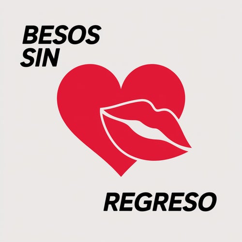 Besos sin regreso