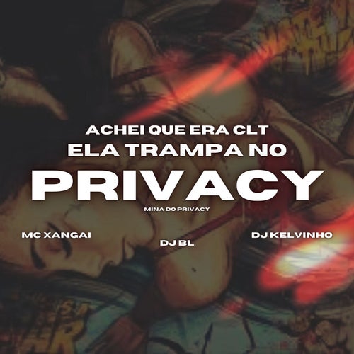 ACHEI QUE ERA CLT ELA TRAMPA NO PRIVACY (Mina do Privacy)