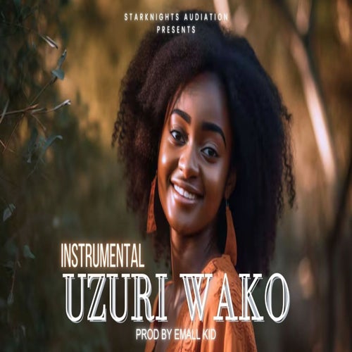 Uzuri Wako - (Instrumental)