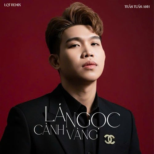 Lá Ngọc Cành Vàng (LQT Remix)