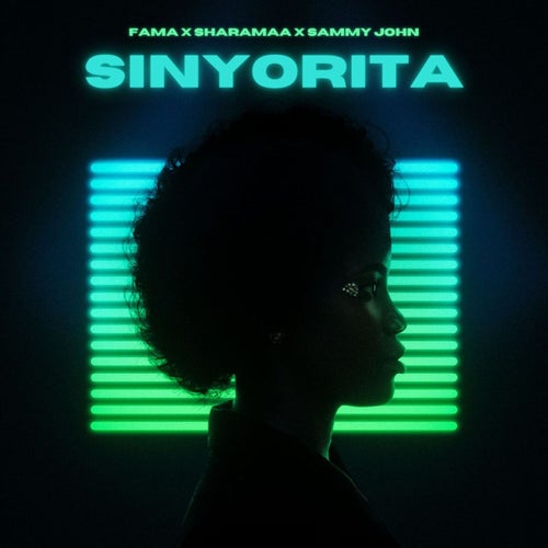 SINYORITA (feat. Sammy John & Fama)