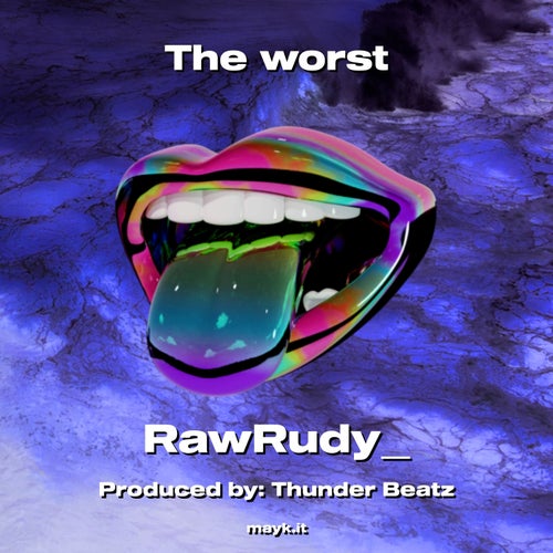 The worst