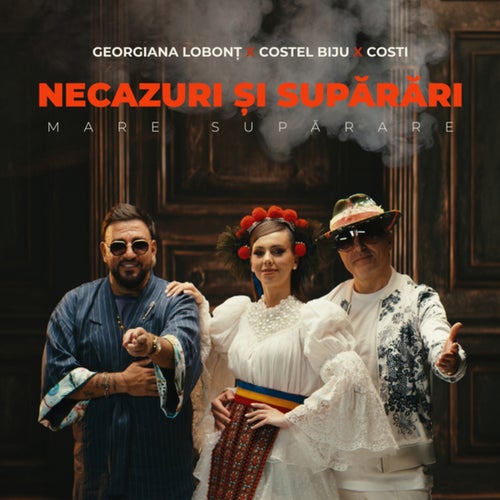 Necazuri și supărări (Mare supărare)