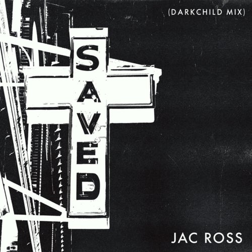Saved (Darkchild Mix)