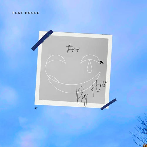 This is Play House