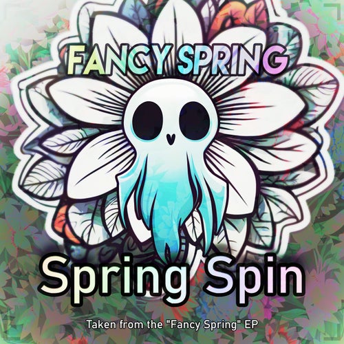 Spring Spin (Taken from the 'Fancy Spring' EP)