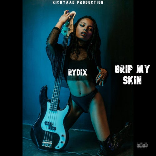 Grip My Skin