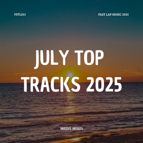 July Top Tracks 2025