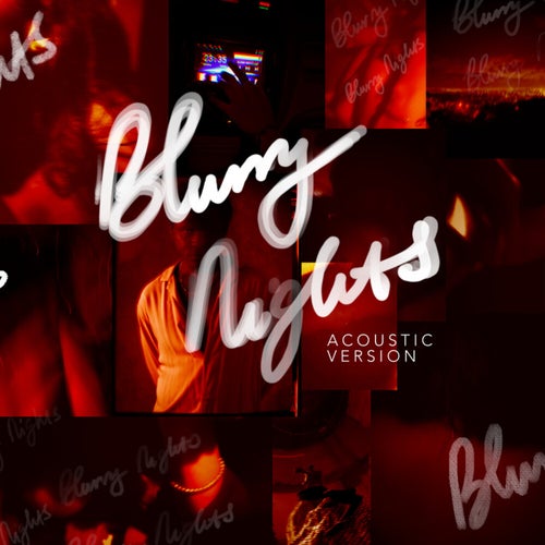 Blurry Nights (Acoustic)