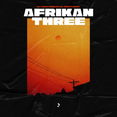 Afrikan Three