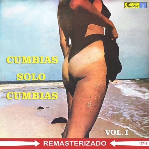 Cumbias Sólo Cumbias, Vol. 1