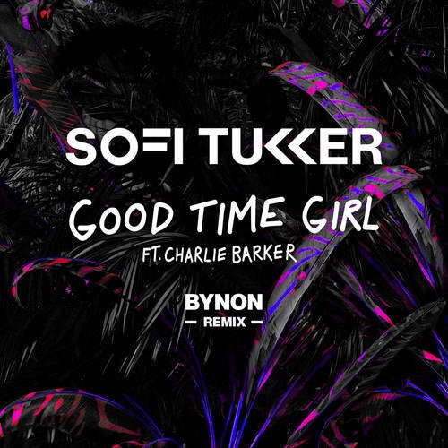Good Time Girl (BYNON Remix)