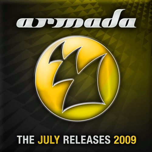 Armada - The July Releases 2009