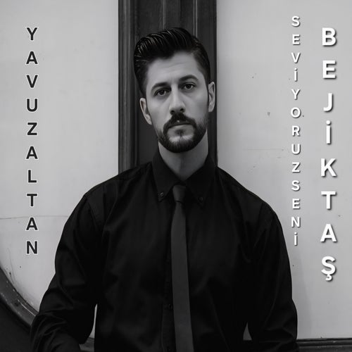 SEVİYORUZ SENİ BEŞİKTAŞ
