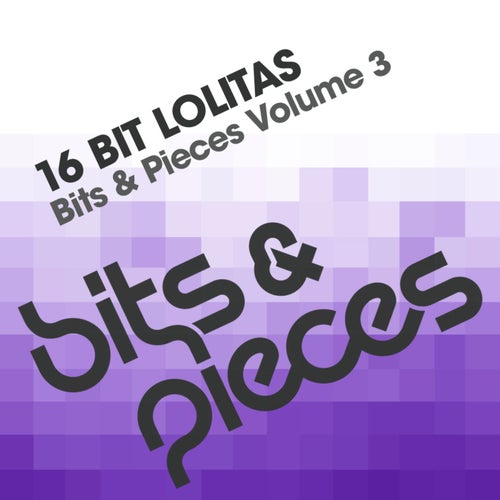 Bits & Pieces Volume 3