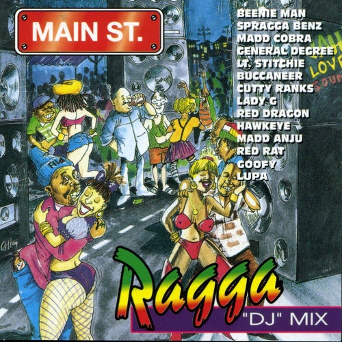 Main Street Ragga 'DJ' Mix