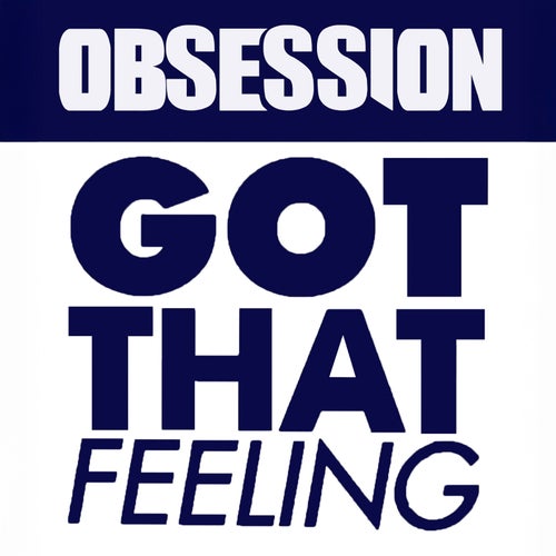 Got That Feeling