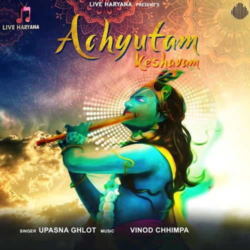 Achyutam Keshavam