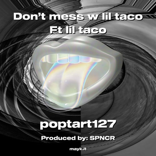 Don’t mess w lil taco Ft lil taco