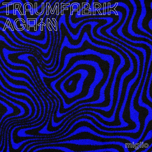 Traumfabrik Again