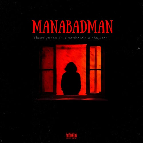 Manabadman (feat. Smombotola, Aleba, Aroni) & Aroni