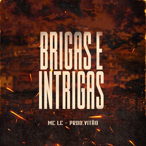 Brigas & Intrigas