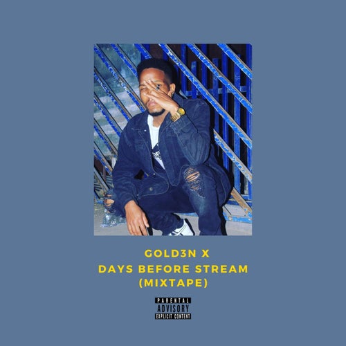 DAYS BEFORE STREAM (MIXTAPE)