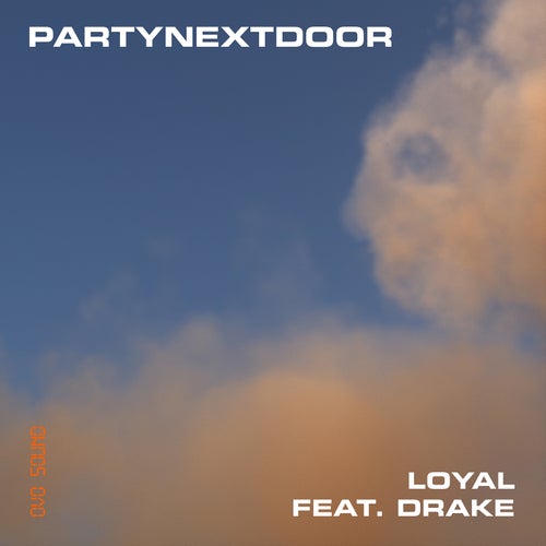 LOYAL (feat. Drake)