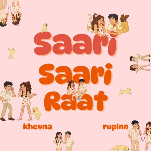 Saari Saari Raat