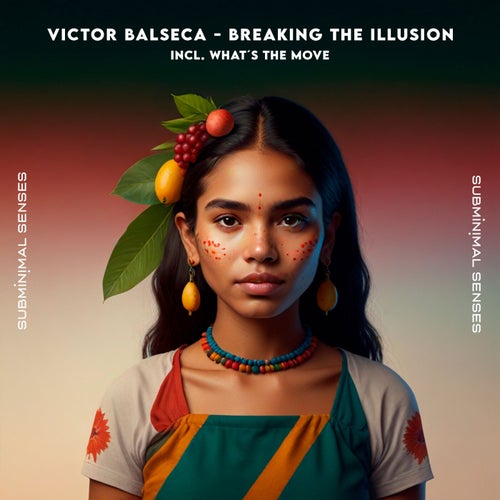 Breaking The Illusion
