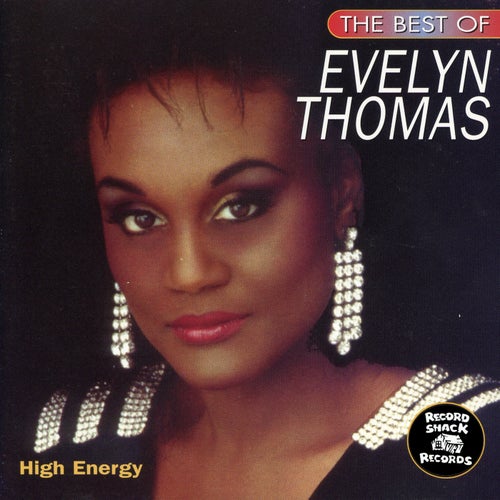 The Best of Evelyn Thomas "High Energy"