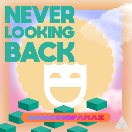 Never Looking Back