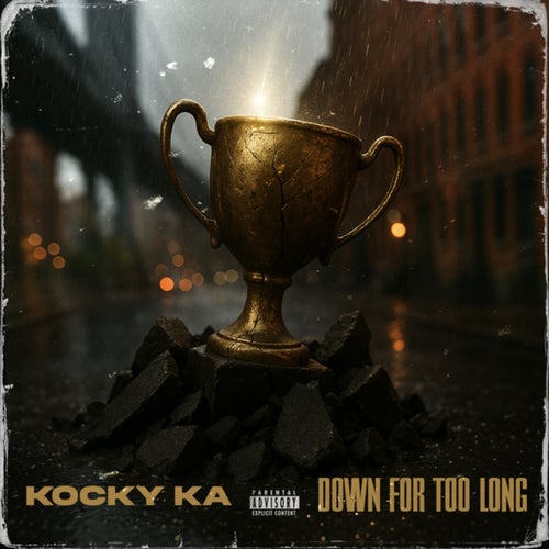 Down For Too Long