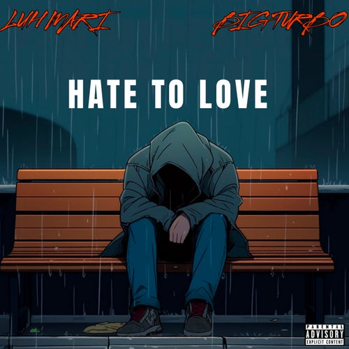 Hate To Love