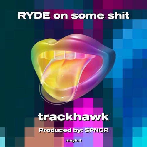 RYDE on some shit