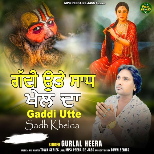 Gaddi Utte Sadh Khelda