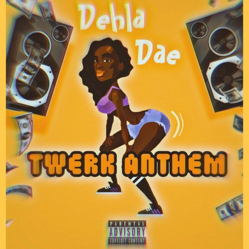 Twerk Anthem