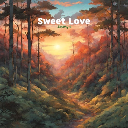 Sweet Love