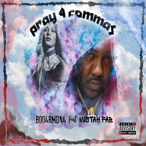 Pray 4 Commas (feat. Mistah F.A.B.)