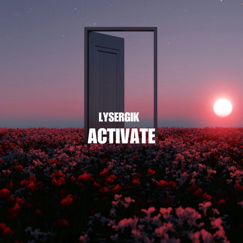 Activate