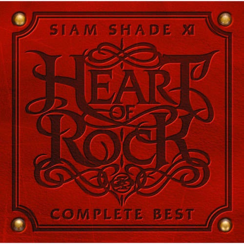 Siam Shade XI Complete Best - Heart of Rock