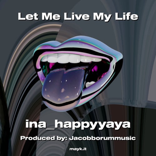 Let Me Live My Life