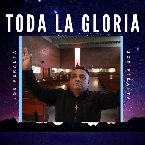 TODA LA GLORIA