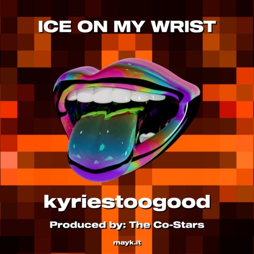 ICE ON MY WRIST