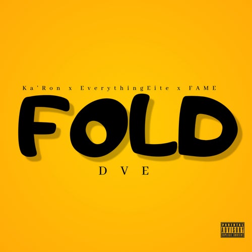 Fold (feat. EverythingElite & Fame)