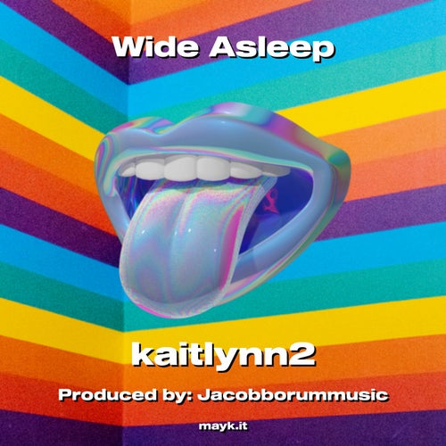 Wide Asleep