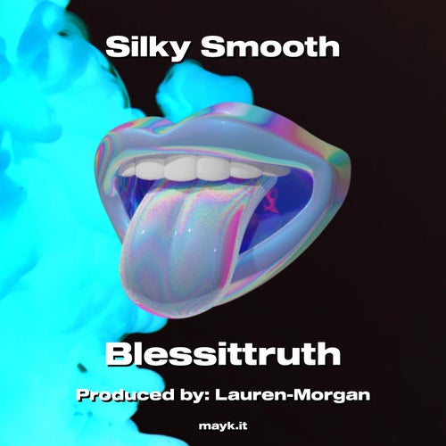 Silky Smooth