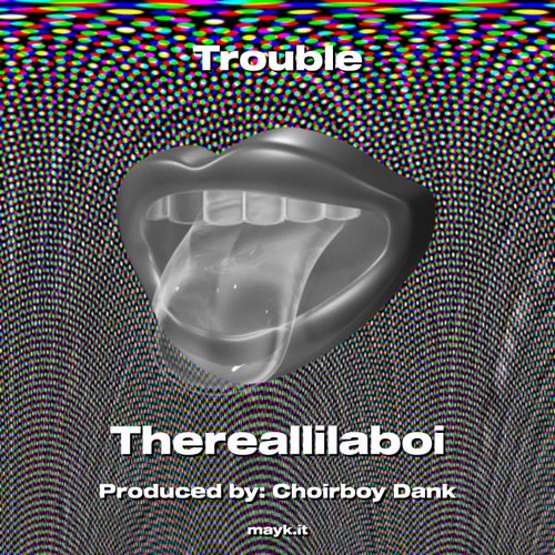 Trouble